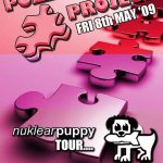 Puzzle Project Nuklear Puppy Tour on Puzzle Project (8th May 2009)